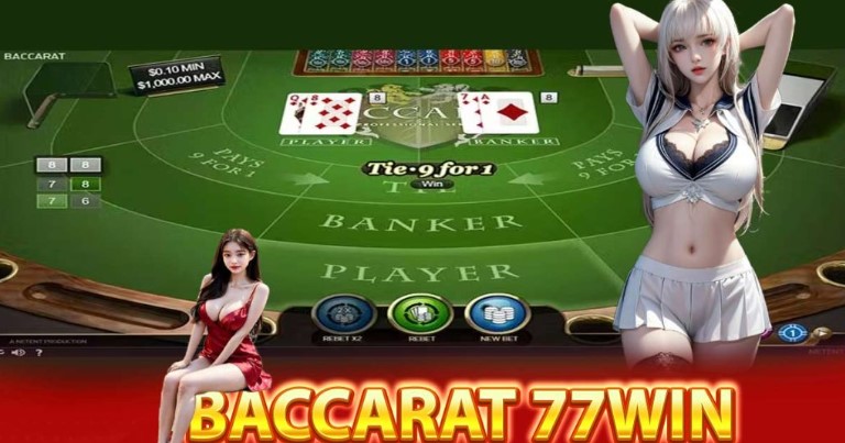 Cách chơi baccarat 77win dễ thắng tại casino