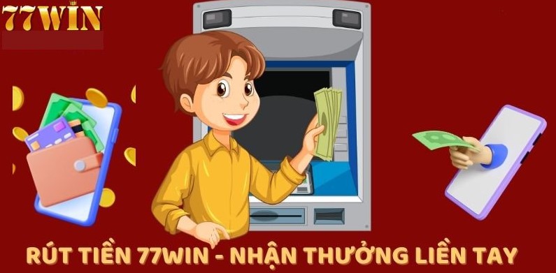 Nhà cái 77win là địa chỉ rút tiền uy tín nhất mà bạn nên tham gia trải nghiệm